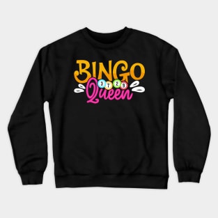 Bingo Queen T shirt For Women Crewneck Sweatshirt